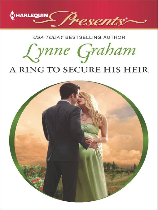 Title details for A Ring to Secure His Heir by Lynne Graham - Wait list